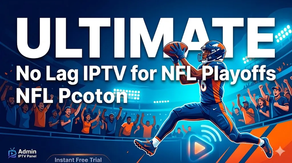 no lag iptv for nfl playoffs